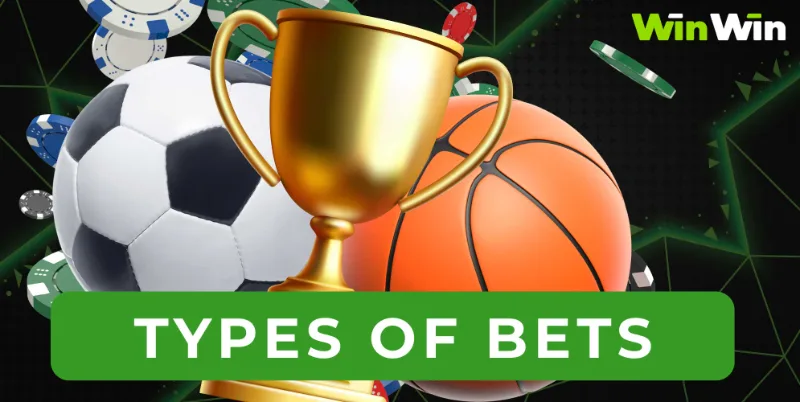 WinWin-Types-of-Bets.webp